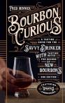 Bourbon Curious - A Tasting Guide For The Savvy Drinker 0