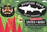 Dogfish Head - Covered in Nuggs 0 (62)