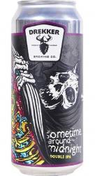 Drekker Brewing Company - Sometime Around Midnight (4 pack 16oz cans) (4 pack 16oz cans)