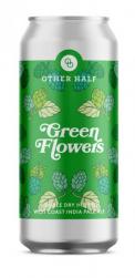 Other Half Brewing - Green Flowers (4 pack 16oz cans) (4 pack 16oz cans)